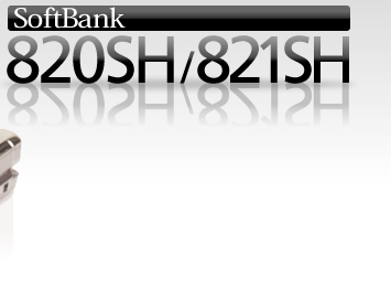 SoftBank 820SH^821SH
