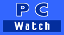 PC Watch