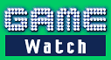 GAME Watch